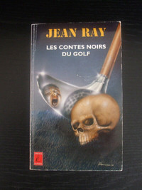 Les Contes Noirs du Golf de Jean Ray