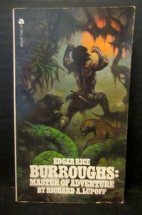 Edgar Rice Burroughs: MASTER OF ADVENTURE by Richard Lupoff VF