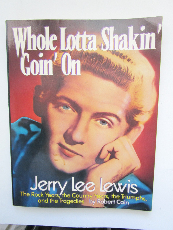 JERRY LEE LEWIS.  ( livre 1981 )  première édition.  voir infos. dans Manuels  à Ville de Montréal