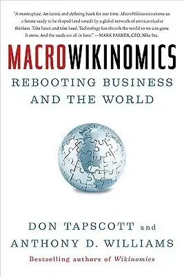 - By Don Tapscott and Anthony D. Williams - Shows a future ready to be shaped (and saved) by a globa...
