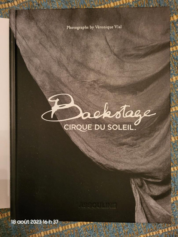 Backstage Cirque du Soleil by Veronique Vial   (bilingue) dans Manuels  à Ville de Montréal - Image 2