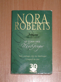 Nora Roberts - Le clan des McGregor - Trois mariages chez les Mc