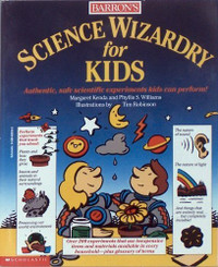 Barron’s Science Wizardy for Kids