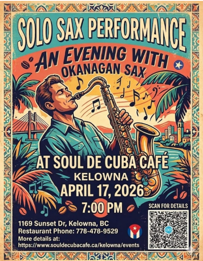 Okanagan Sax - Live Show at Soul de Cuba Cafe, View more
