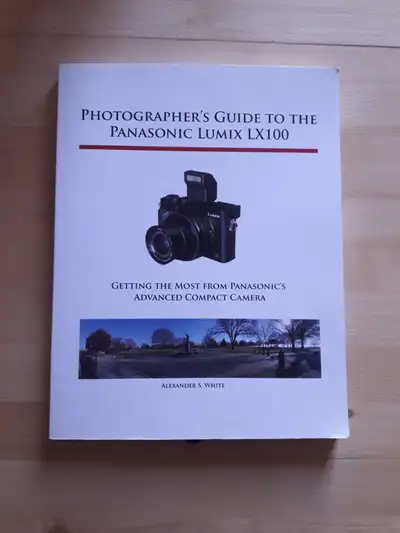 Panasonic LX100 Guide Book!, View more