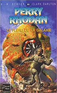 PERRY RHODAN # 69 LE FLÉAU DE LA GALAXIE COMME NEUFE COMME NEUF