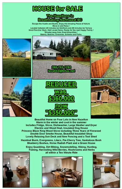 Beautiful Rancher Style Home on Four Lots in New Hazelton Warm in the winter and cool in the summer...