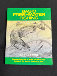 Book - Basic Freshwater Fishing by Cliff Hauptman