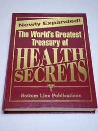 The World's Greatest Treasury Of Health Secrets, Newly Expanded