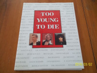 Livre  " Too young to die" : Kennedy,Morrison,Joplin,Hendrix,etc