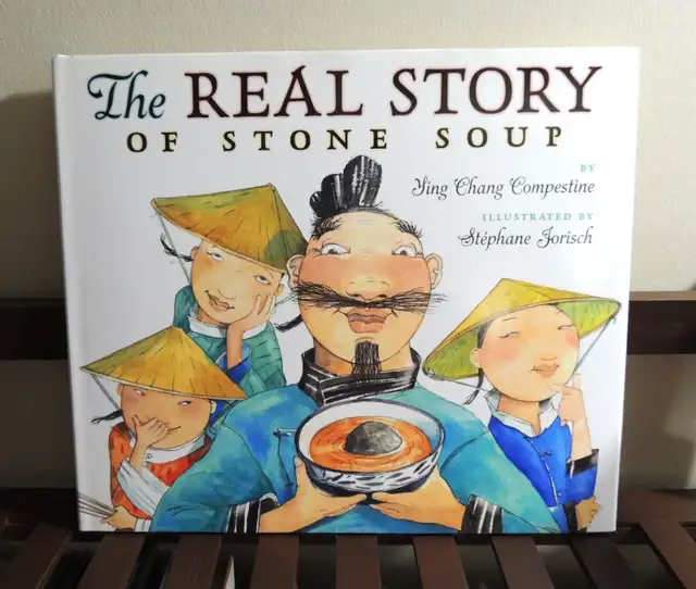 The Real Story of Stone Soup NEW Hardcover
