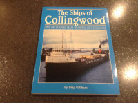 The Ships of Collingwood by Skip Gillham