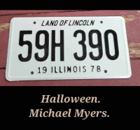 Plaque d'immatriculation, Halloween. Michael Myers. Embossée.