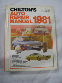 Chilton's 1974 to 1981 American Cars Auto Repair Manual