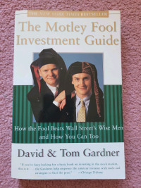 The Motley Fool Investment Guide by David & Tom Gardner