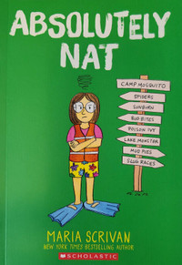 ABSOLUTELY NAT - By: author Maria Scrivan - Scholastic - Book