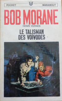 BOB MORANE LE TALISMAN # 13 / 1967 / ÉTAT NEUF TAXE INCLUSE