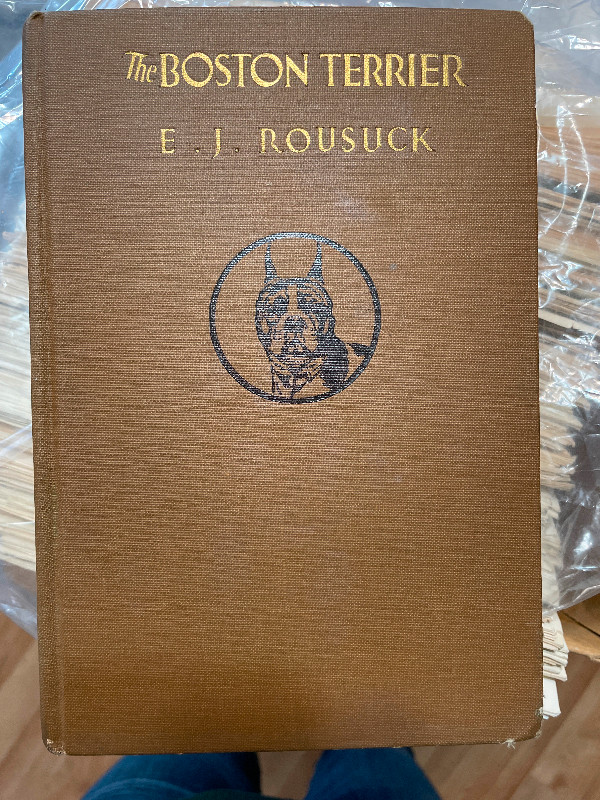 The Boston Terrier by E.J. Rousuck, 1926 in Non-fiction in Barrie