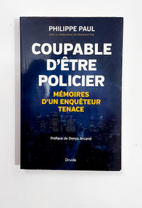 Philippe Paul - Coupable d'être policier - Grand format