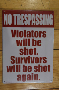 Brandnew No Trespassing Tin Signage