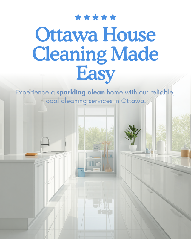 Ottawa house cleaning with clear prices and no call centers
