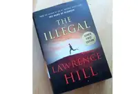 **The ILLEGAL** Lawrence HILL ..Signed First Edition