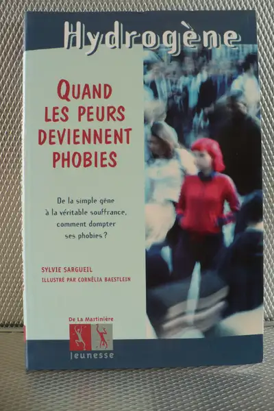 QUAND LES PEURS DEVIENNENT PHOBIES, View more