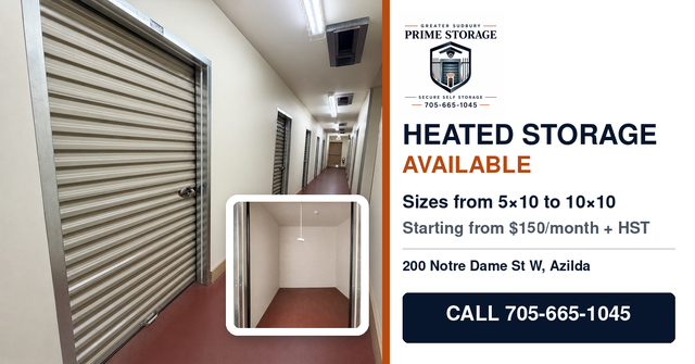 Heated Indoor Storage Units - Azilda/Sudbury - From $150/Month