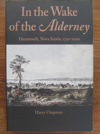 IN THE WAKE OF THE ALDERNEY by Harry Chapman – 2001 SC Signed