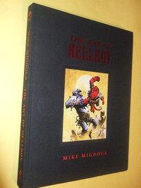 The Art of HELLBOY: Mike Mignola Illustrated in Colour and B&W