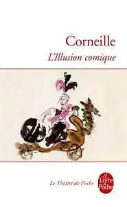 L'illusion comique ... French book by Corneille