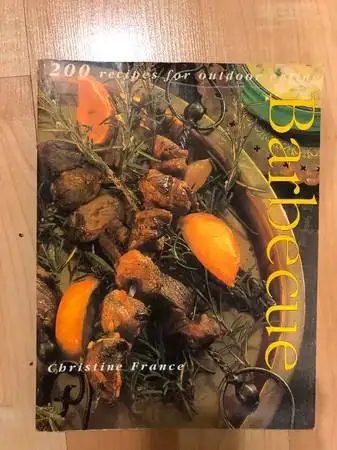 Cookbook:  BBQ 200 Recipes Outdoor Eating - $25, View more