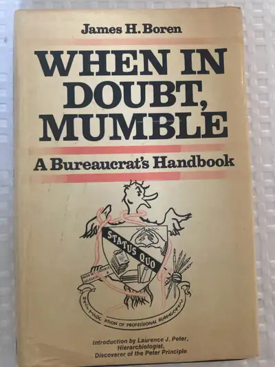 Written by Hames H Boten. 1 st printing of satirical look at Bureaucracy.