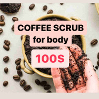 COFFEE SCRUB for body 100$ in Edmonton (westmount)