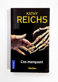 Roman - Kathy Reichs - L'OS MANQUANT - Livre de poche