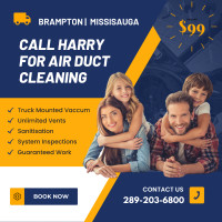 Call Harry for 99$ Duct Cleaning Brampton  647-955-2033