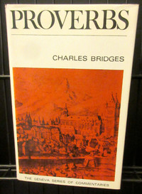 PROVERBS by Charles Bridges: Banner of Truth Geneva Series ~NICE