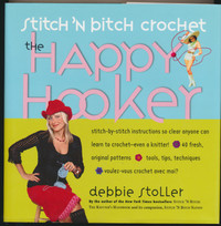 Crochet: Stitch 'N Bitch The Happy Hooker HC Book-2006-NEW BOOK