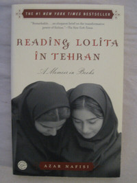 Reading Lolita in Teheran by Azar Nafisi