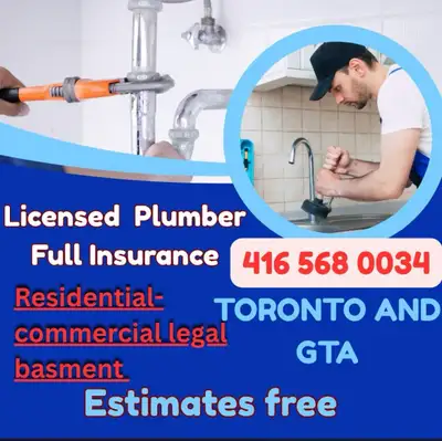 licensed plumber 4165680034 full insurance Toronto & GTA, View more