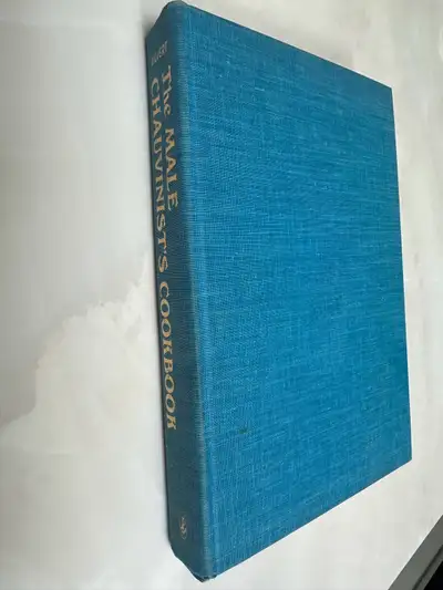  The Male Chauvinists Cookbook 1974 - vintage cookbook, View more