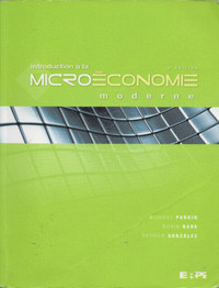 Introduction à la microéconomie et guide de l'étudiant 4è Éd.