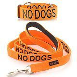 NO DOGS Leashes, collars and harness