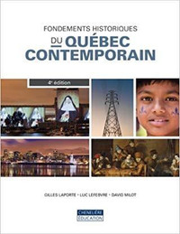 Fondements historiques du Québec contemporain 4e éd par Laporte