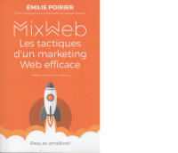 MixWeb: Les tactiques d’un marketing Web efficace