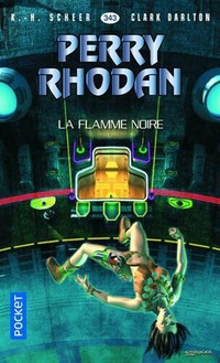 PERRY RHODAN LA FLAMME NOIRE # 343 ÉTAT NEUF TAXE INCLUSE