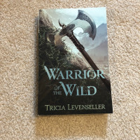 Warrior of the wild book by Tricia Levenseller