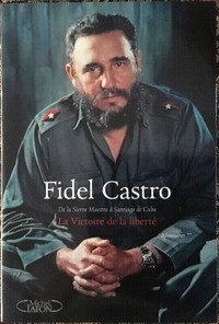 Fidel Castro De la Sierra Maestra à Santiago de Cuba.