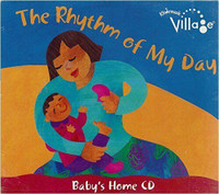 Rhythm Of My Day-Baby's Home cd Kindermusik Village