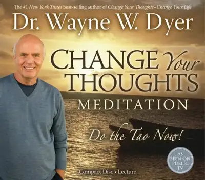 Audio Book - Wayne Dyer – Change Your Thoughts Meditation, View more